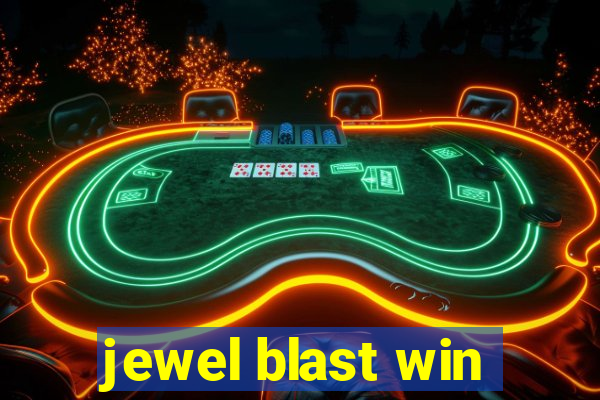 jewel blast win