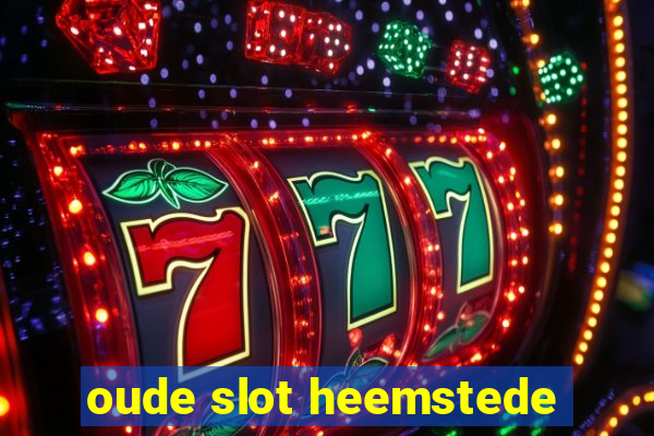 oude slot heemstede