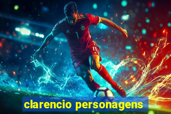 clarencio personagens