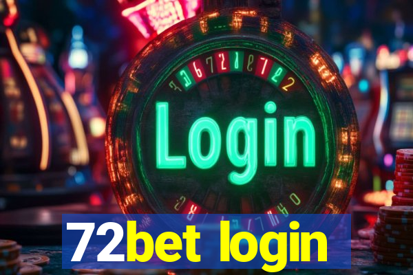 72bet login