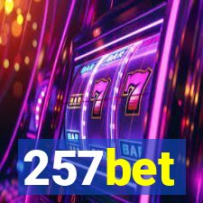 257bet