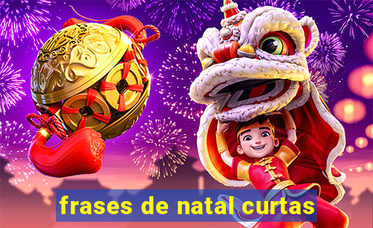 frases de natal curtas