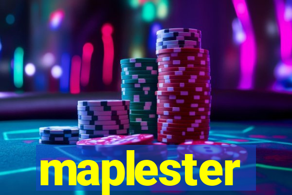 maplester