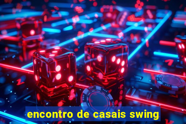 encontro de casais swing