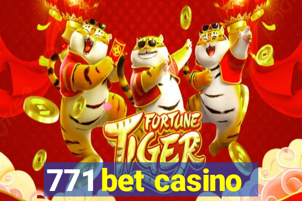 771 bet casino