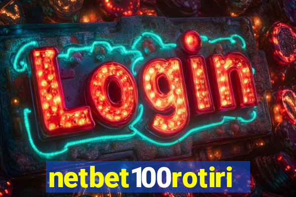 netbet100rotiri