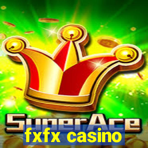 fxfx casino