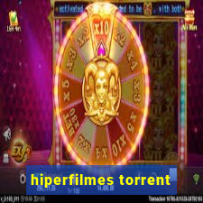 hiperfilmes torrent