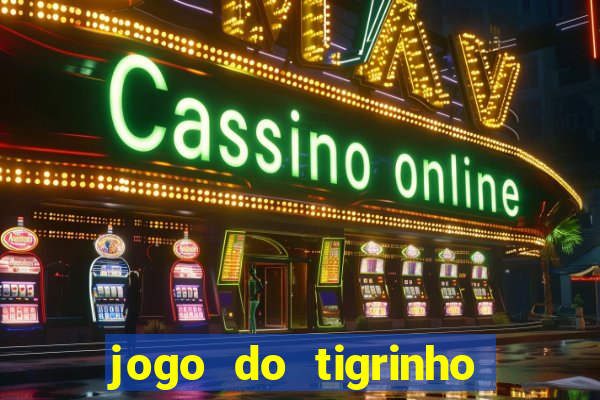 jogo do tigrinho pagando bem