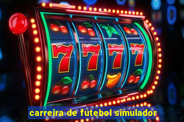 carreira de futebol simulador