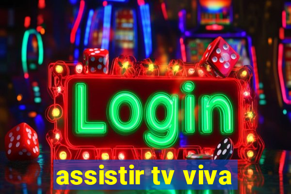 assistir tv viva