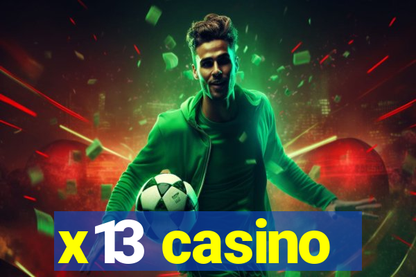 x13 casino