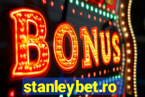 stanleybet.ro