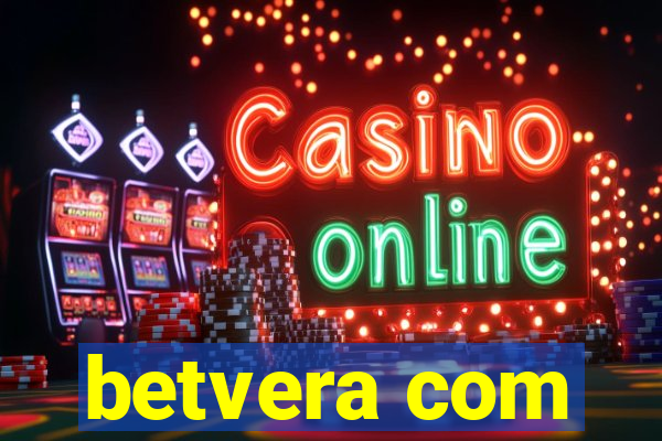 betvera com