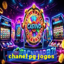 chanel pg jogos