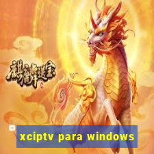 xciptv para windows