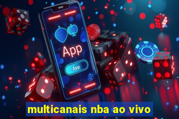 multicanais nba ao vivo