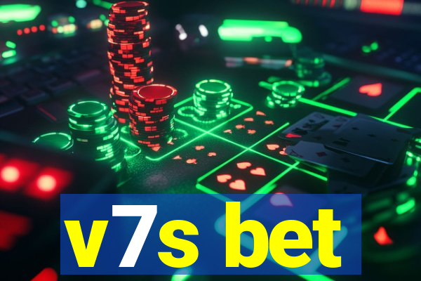 v7s bet