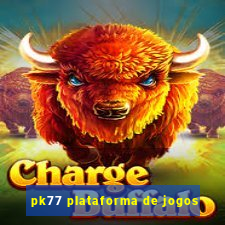 pk77 plataforma de jogos