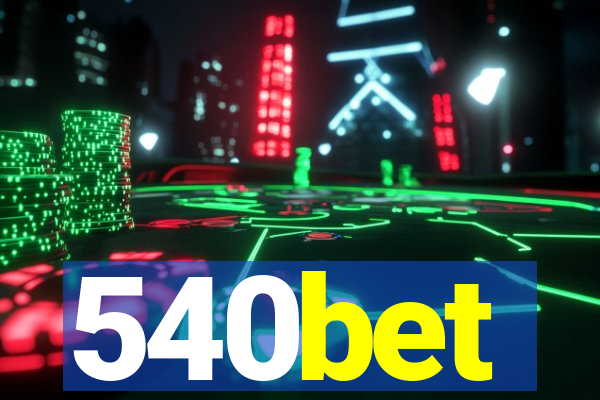 540bet