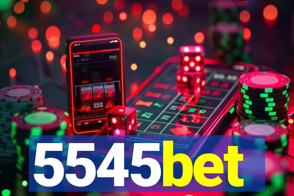 5545bet