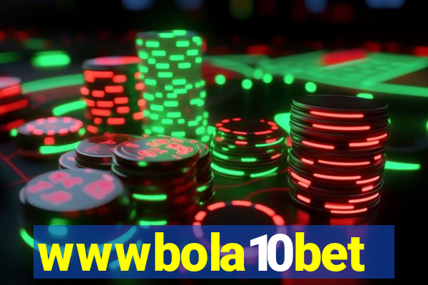 wwwbola10bet