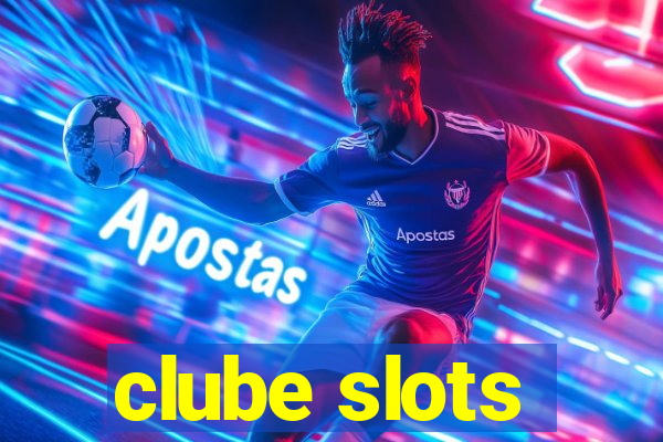 clube slots