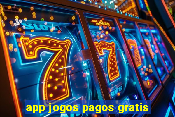 app jogos pagos gratis