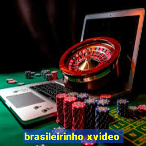 brasileirinho xvideo