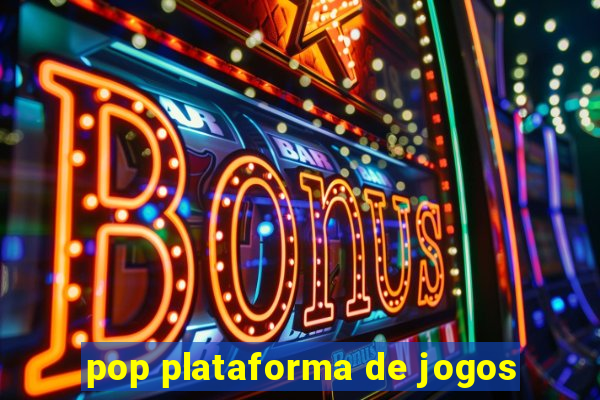 pop plataforma de jogos