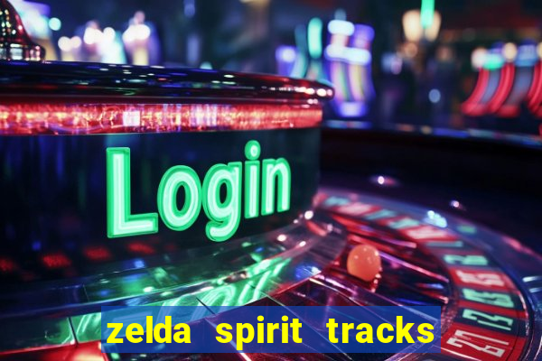 zelda spirit tracks rom pt br