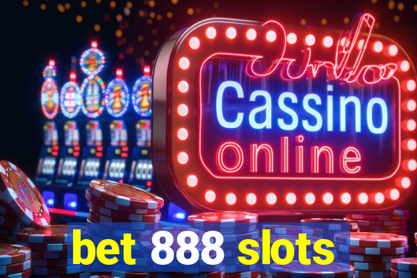 bet 888 slots