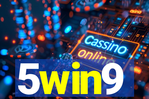 5win9