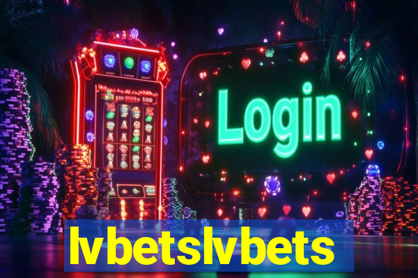 lvbetslvbets