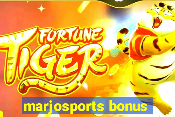 marjosports bonus