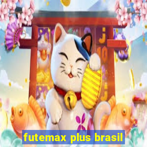 futemax plus brasil