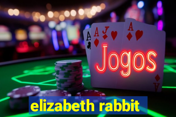 elizabeth rabbit