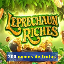 200 nomes de frutas