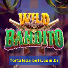 fortaleza bets.com.br