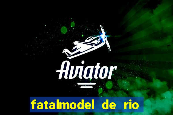 fatalmodel de rio claro sp