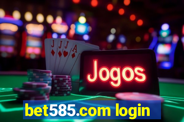 bet585.com login