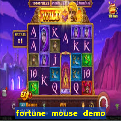 fortune mouse demo grátis dinheiro infinito