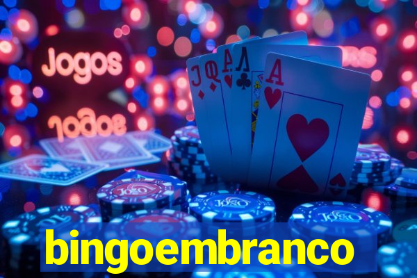 bingoembranco