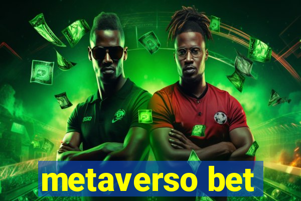 metaverso bet