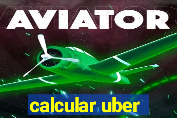 calcular uber