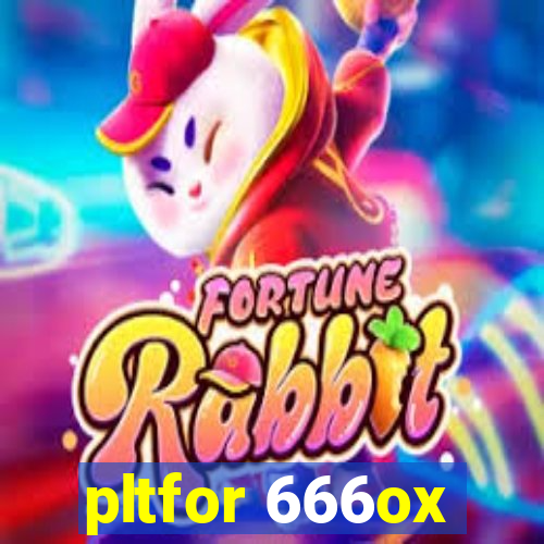 pltfor 666ox