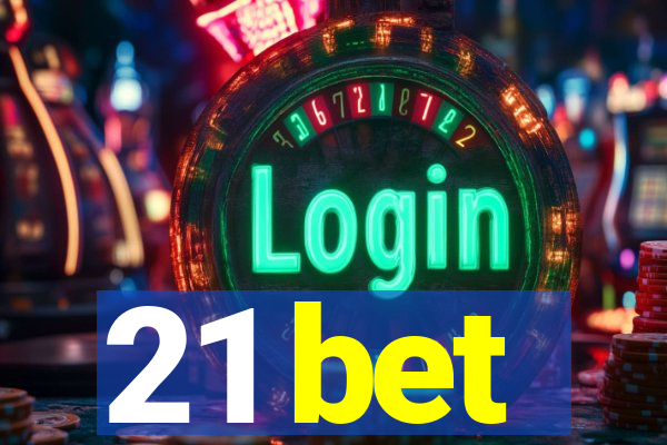 21 bet