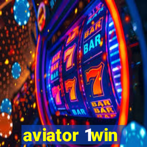 aviator 1win