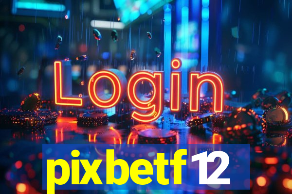 pixbetf12