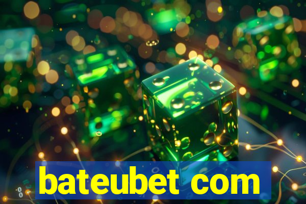 bateubet com